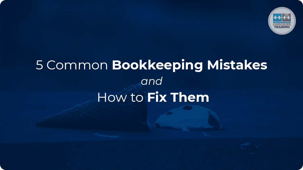 5 Common Bookkeeping Mistakes to Avoid and How to Fix Them